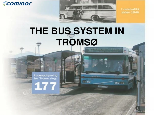 THE BUS SYSTEM IN TROMSØ