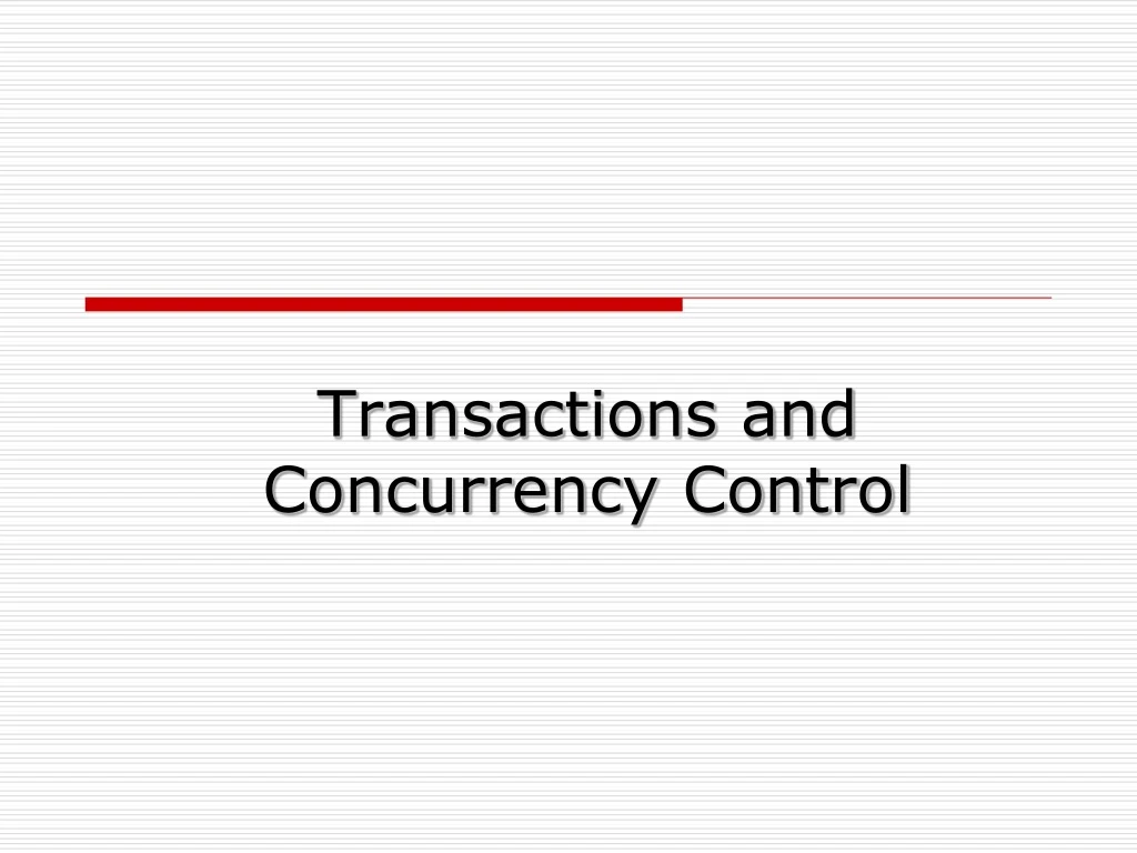 transactions and concurrency control