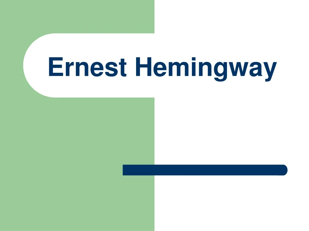 ernest hemingway