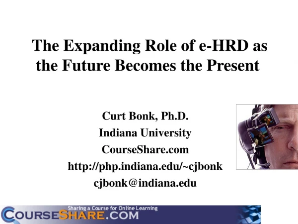 The Expanding Role of e-HRD as the Future Becomes the Present