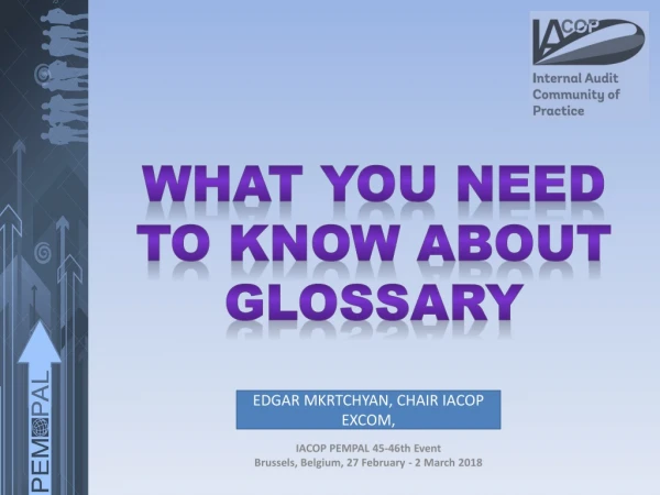 What you need to know about  Glossary