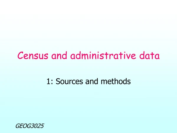 Census and administrative data
