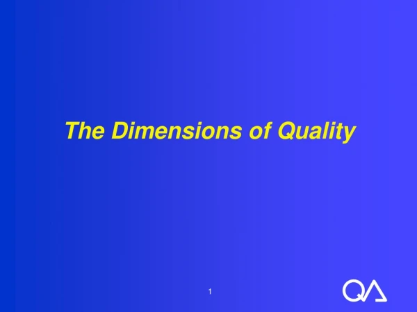 The Dimensions of Quality