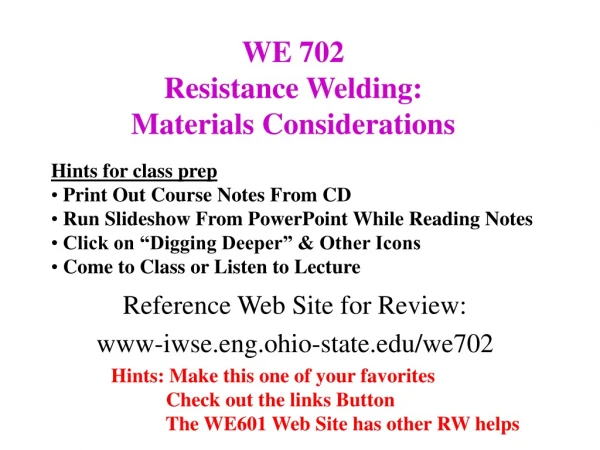 Reference Web Site for Review: www-iwse.eng.ohio-state/we702