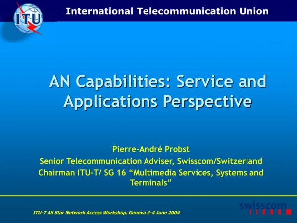 AN Capabilities: Service and Applications Perspective