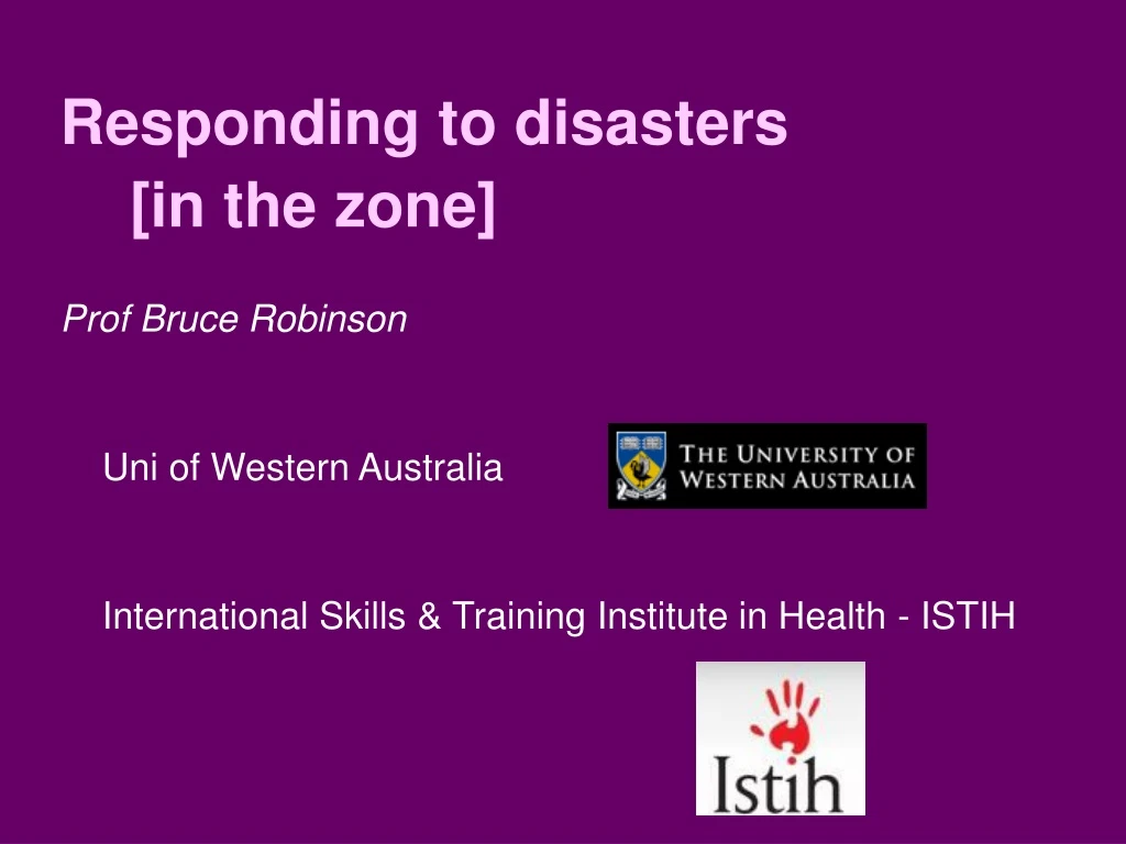responding to disasters in the zone prof bruce