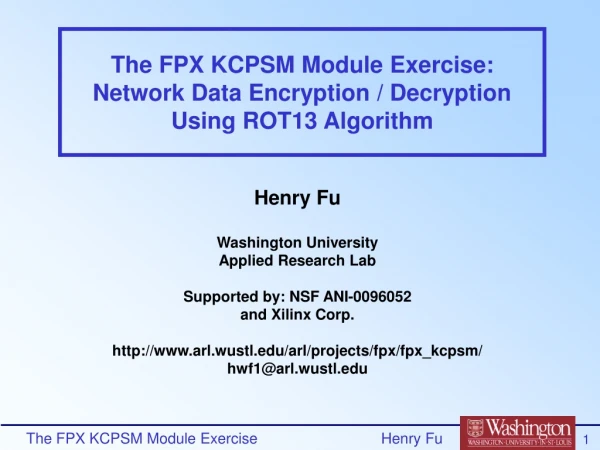 The FPX KCPSM Module Exercise: Network Data Encryption / Decryption Using ROT13 Algorithm