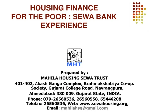 HOUSING FINANCE  FOR THE POOR : SEWA BANK EXPERIENCE