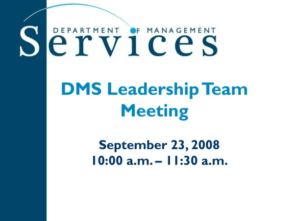 DMS Leadership Team Meeting