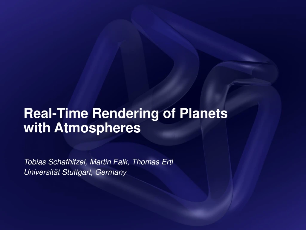 real time rendering of planets with atmospheres