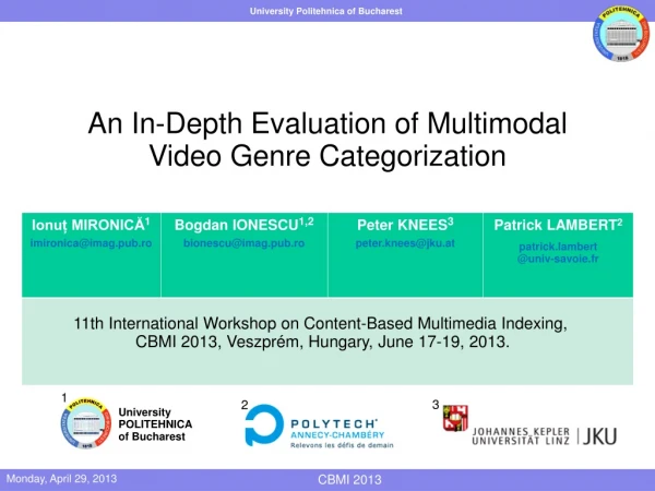 An In-Depth Evaluation of Multimodal Video Genre Categorization