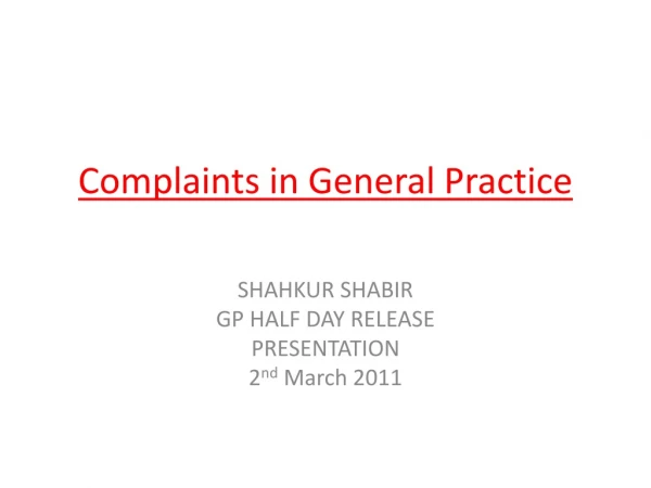 Complaints in General Practice