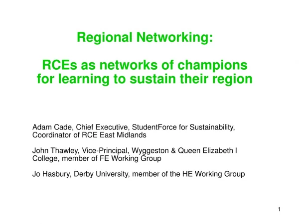 Regional Networking:  RCEs as networks of champions for learning to sustain their region
