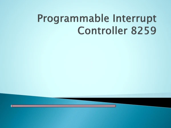 Programmable Interrupt Controller 8259