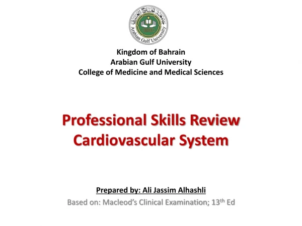 Kingdom of Bahrain Arabian Gulf University College of Medicine and Medical Sciences