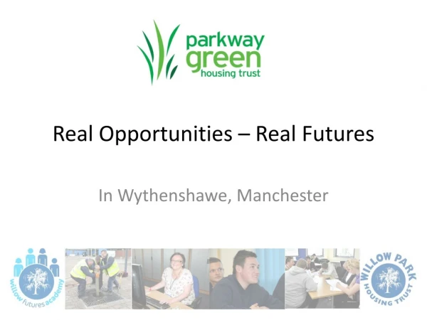 Real Opportunities – Real Futures
