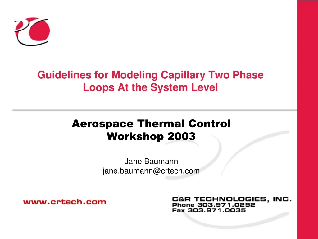 guidelines for modeling capillary two phase loops at the system level
