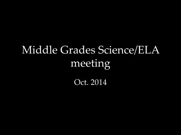 Middle Grades Science/ELA meeting