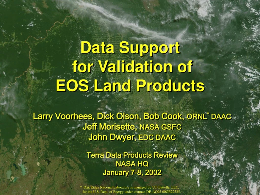 data support for validation of eos land products