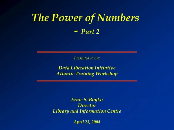 The Power of Numbers  -  Part 2
