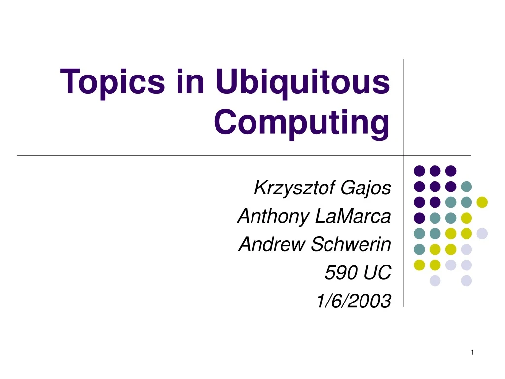 topics in ubiquitous computing