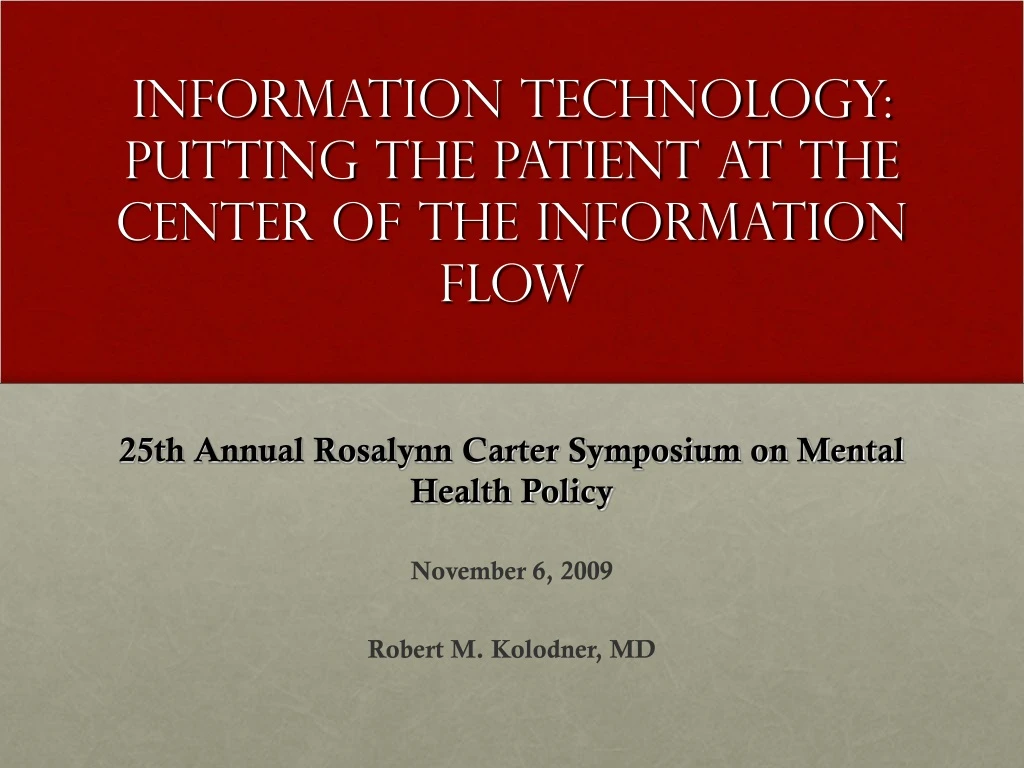 information technology putting the patient at the center of the information flow