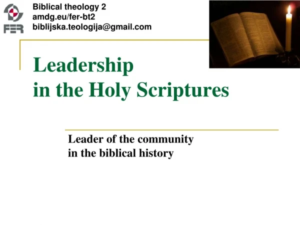 Leadership  in the Holy Scriptures
