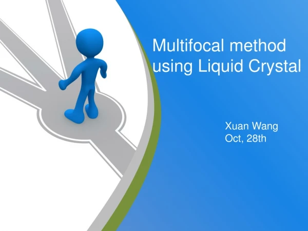 Multifocal method using Liquid Crystal