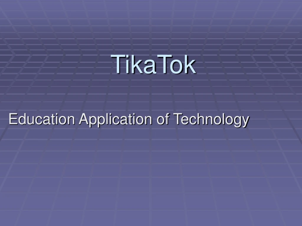 tikatok