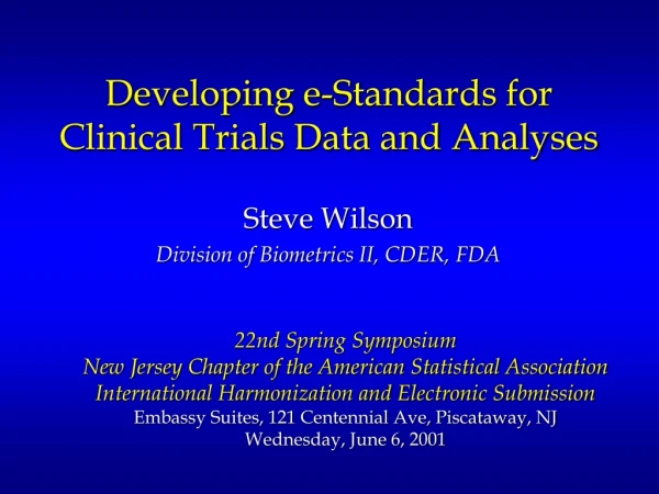 Developing e-Standards for Clinical Trials Data and Analyses