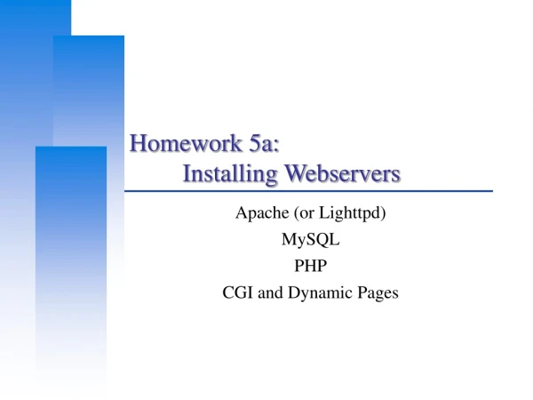 Homework 5a: 	Installing Webservers