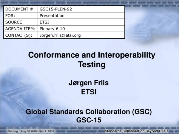 Conformance and Interoperability Testing