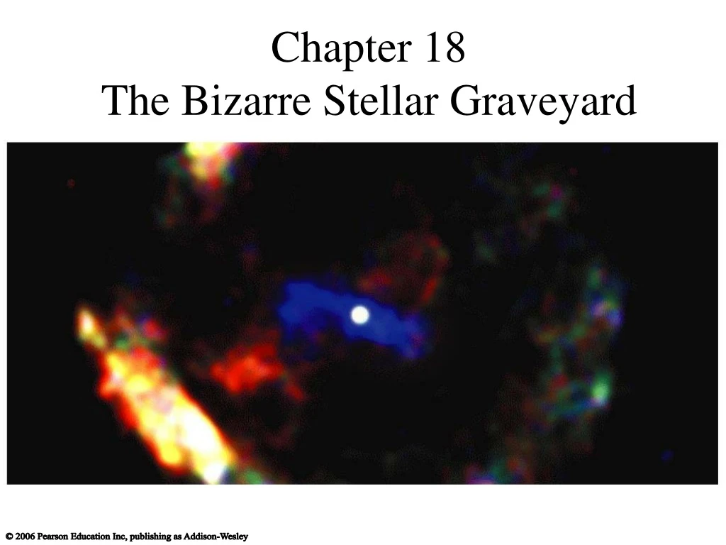 chapter 18 the bizarre stellar graveyard