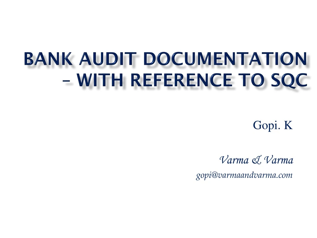 bank audit documentation with reference to sqc