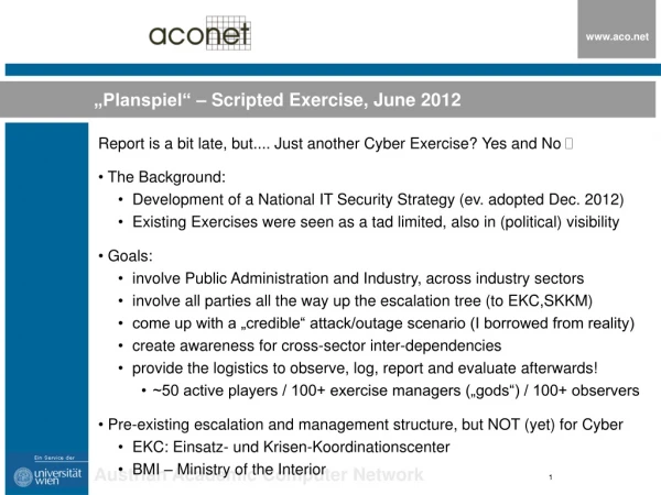 „Planspiel“ – Scripted Exercise, June 2012
