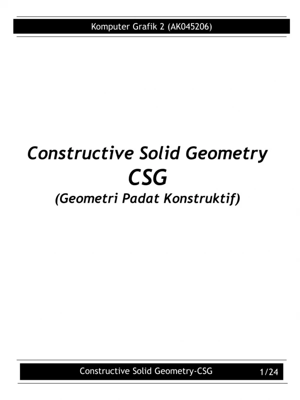 Constructive Solid Geometry  CSG (Geometri Padat Konstruktif)
