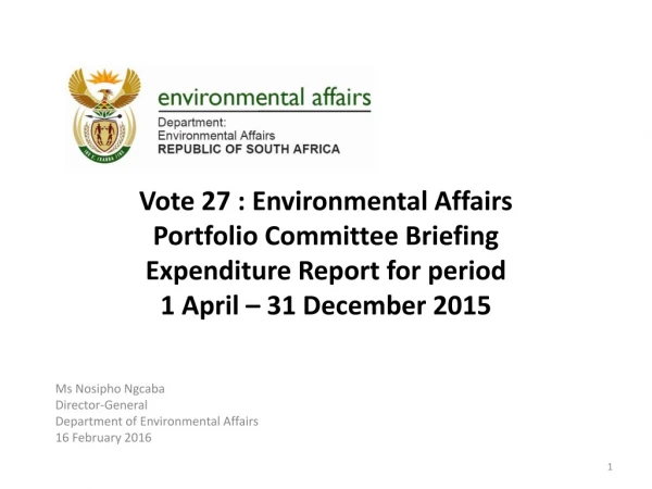 Ms  Nosipho Ngcaba Director-General Department of Environmental Affairs 16 February 2016