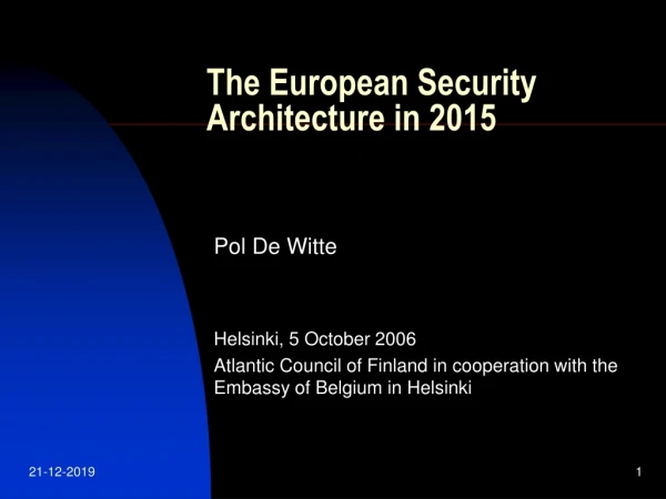 The European Security Architecture in 2015
