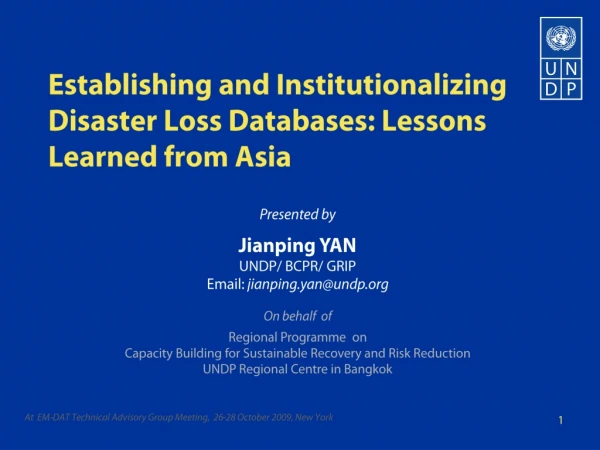 Establishing and Institutionalizing Disaster Loss Databases: Lessons Learned from Asia