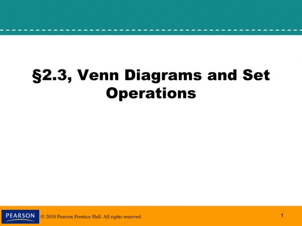 §2.3, Venn Diagrams and Set Operations