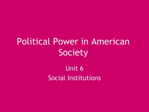 Political Power in American Society