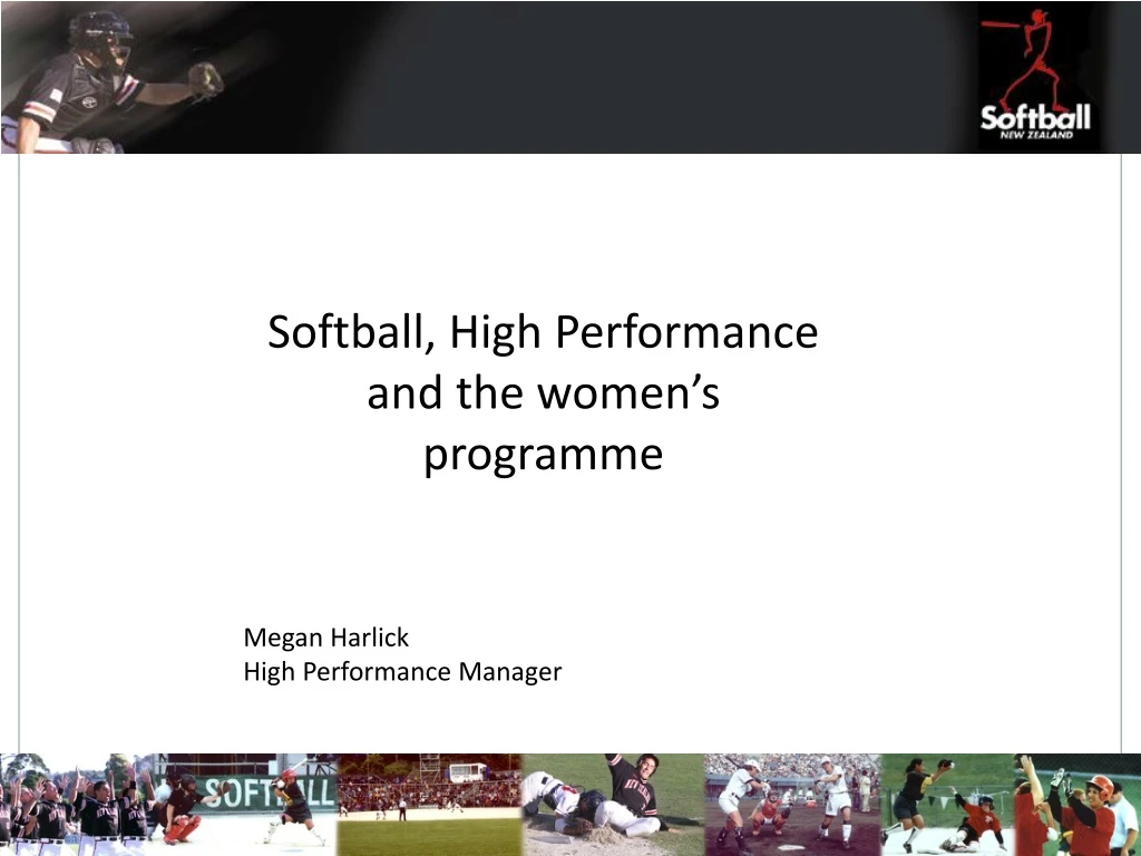 softball high performance and the women