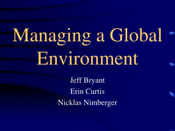 Managing a Global Environment