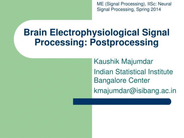 Brain Electrophysiological Signal Processing: Postprocessing