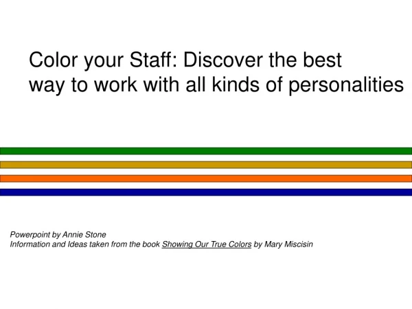 Color your Staff: Discover the best  way to work with all kinds of personalities