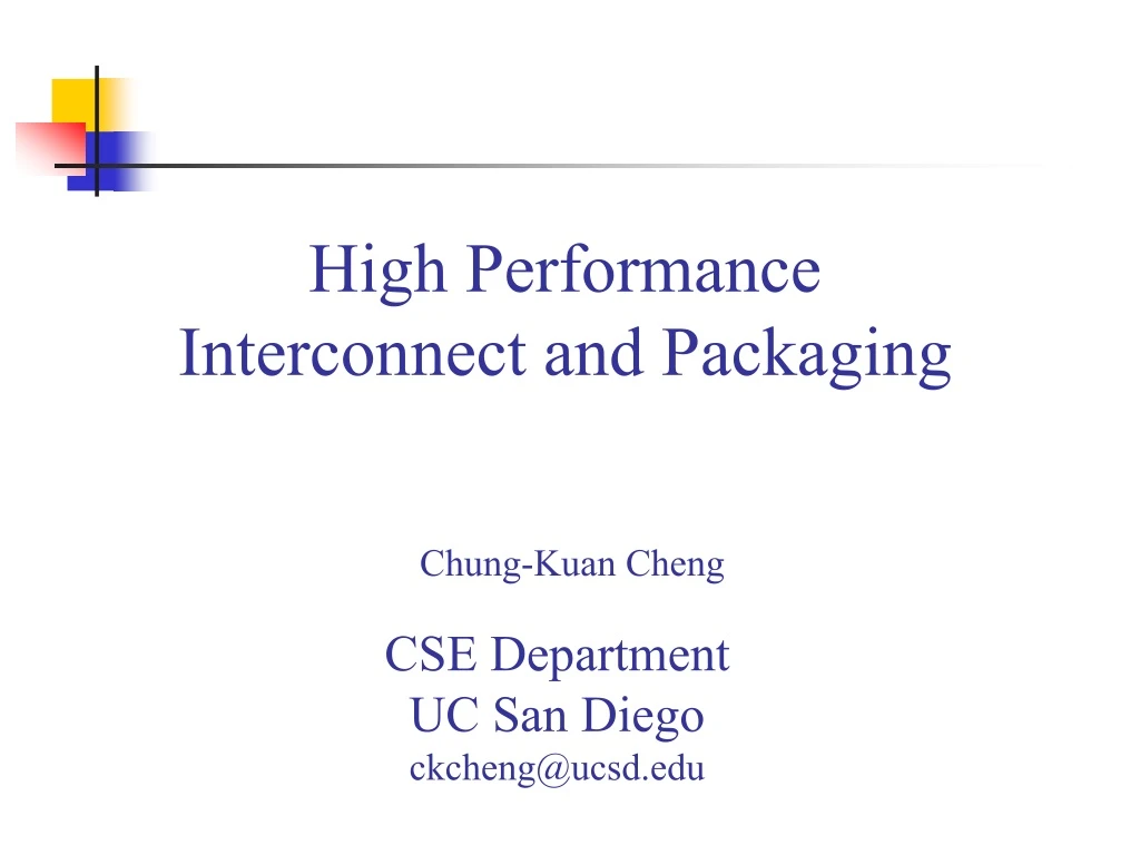 high performance interconnect and packaging
