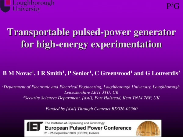 Transportable pulsed-power generator for high-energy experimentation