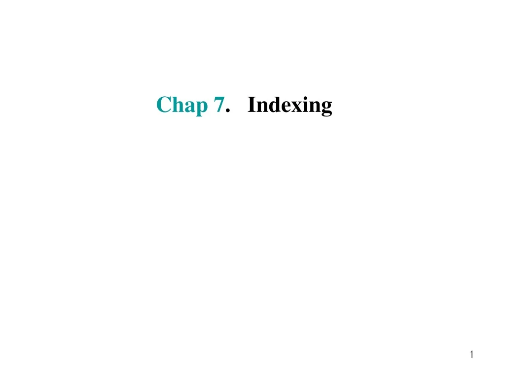 chap 7 indexing