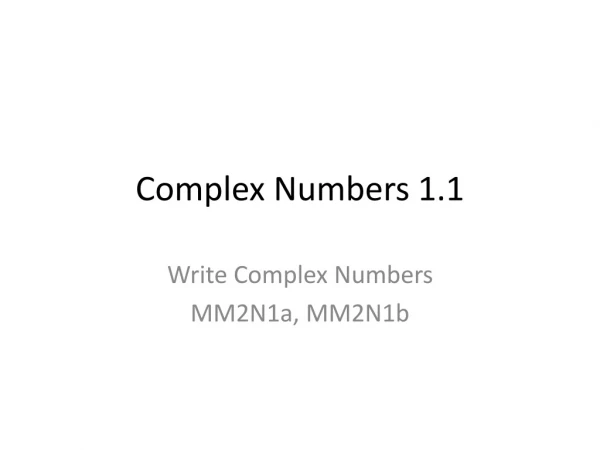 Complex Numbers 1.1