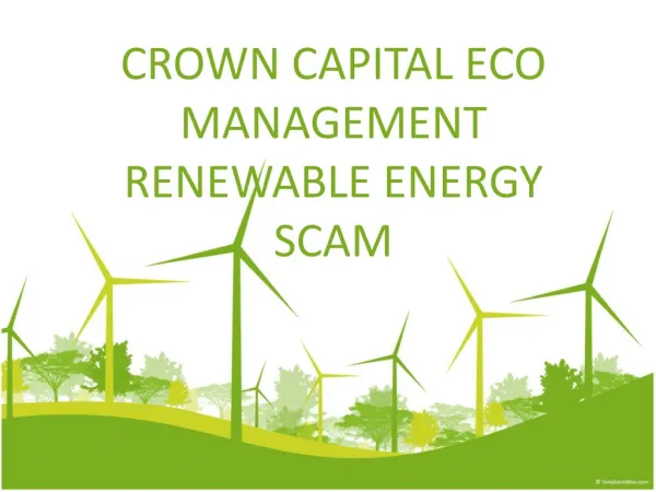 CROWN CAPITAL ECO MANAGEMENT INDONESIA FRAUD - Renewable ene